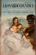 Leonardo da Vinci Geologic Representations in the Virgin and Child with St. Anne - Paperback