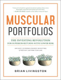 Muscular Portfolios: The Investing Revolution for Superior Returns with Lower Risk - Hardcover