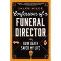 Confessions of a Funeral Director - Paperback
