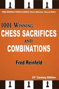 1001 Winning Chess Sacrifices and Combinations - Paperback