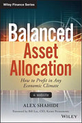 Balanced Asset Allocation: How to Profit in Any Economic Climate - Hardcover