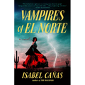 Vampires of El Norte - Hardcover