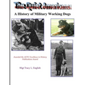 The Quiet Americans: A History of Military Working Dogs - Paperback