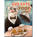 Gus Eats Poop - Hardcover
