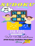 Sudoku for kids 6-12: 240 easy sudoku puzzles +BONUS (with solutions): Sudoku for kids and beginners 9x9-Spring Edition activities for early learning - Paperback