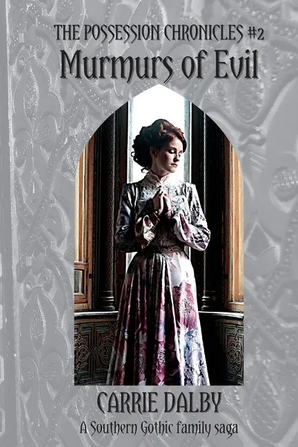 Murmurs of Evil: The Possession Chronicles #2 - Paperback