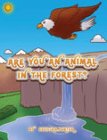 Are You an Animal in the Forest ? - Hardcover