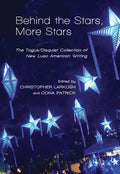Behind the Stars, More Stars: The Tagus/Disquiet Collection of New Luso-American Writing - Paperback