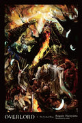 Overlord, Vol. 1 (Light Novel): The Undead King Volume 1 - Hardcover