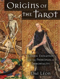 Origins of the Tarot: Cosmic Evolution and the Principles of Immortality - Paperback
