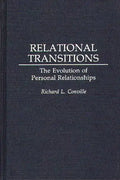 Relational Transitions: The Evolution of Personal Relationships - Hardcover