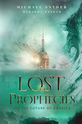 Lost Prophecies Of The Future Of America - Paperback