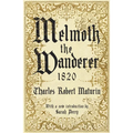 Melmoth the Wanderer 1820: With an Introduction by Sarah Perry - Paperback