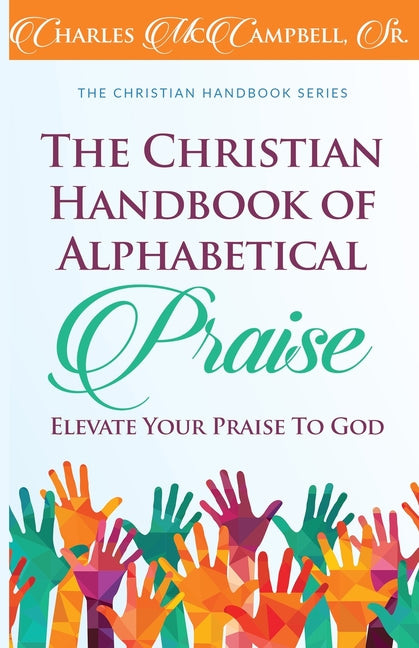 The Christian Handbook of Alphabetical Praise - Paperback
