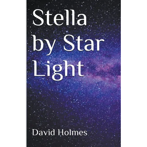 Stella by Star Light - Paperback