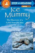 Ice Mummy: The Discovery of a 5,000 Year-Old Man - Paperback