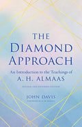 The Diamond Approach: An Introduction to the Teachings of A. H. Almaas - Paperback