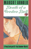 Death of a Voodoo Doll: A Penny Spring and Sir Toby Glendower Mystery - Paperback