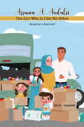 Assmaa A. Andulsi: The Girl Who is Like No Other - Paperback