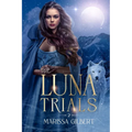 The Luna Trials - Paperback