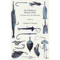 Fly-Fishing in Maines Lakes - Or Camp-Life in the Wilderness - Paperback