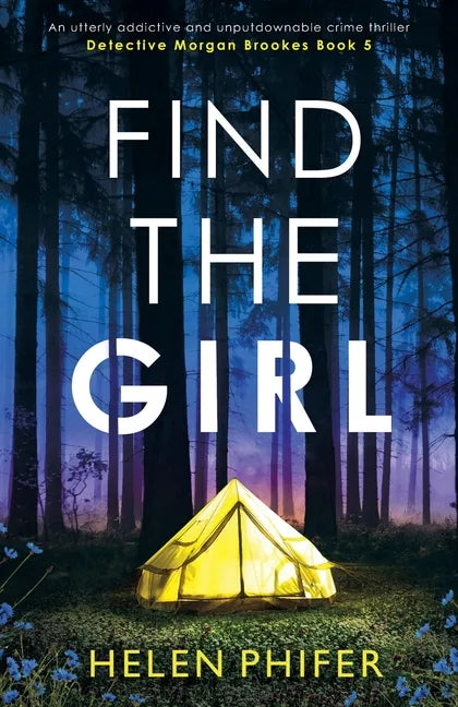 Find the Girl: An utterly addictive and unputdownable crime thriller - Paperback