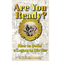 Are You Ready?: How to Build a Legacy to Die For - Hardcover