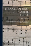 The Golden Book of Favorite Songs: a Treasury of the Best Songs of Our People (202 Songs, 192 of Which Are With Music) - Paperback