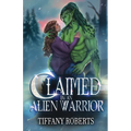 Claimed by an Alien Warrior - Paperback