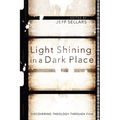 Light Shining in a Dark Place - Paperback