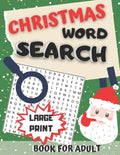 Christmas Word Search Book for Adult Large Print: Jumbo Challenging Brain Exercise Puzzles - Wordsearches Holiday Game - Word Find Activity Games - No - Paperback