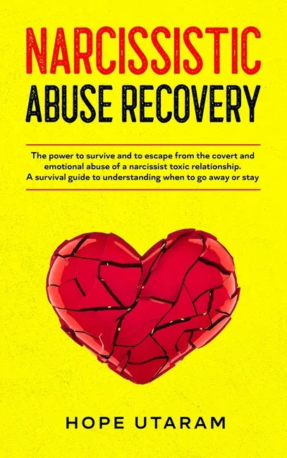 Narcissistic Abuse Recovery: The power to survive and to escape from the covert and emotional abuse of a narcissist toxic relationship. A survival gui - Hardcover