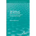 The Power of the Powerless (Routledge Revivals): Citizens Against the State in Central-eastern Europe - Paperback