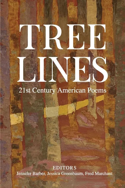 Tree Lines: 21st Century American Poems - Paperback