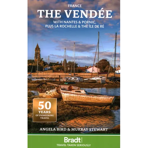 The Vendée: With Nantes & Pornic, Plus La Rochelle and the Île de Ré - Paperback