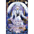 Ten Ways to Get Dumped by a Tyrant: Volume II (Light Novel) - Paperback