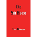 The Eighth House - Paperback