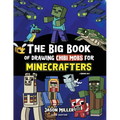 The Big Book of Drawing Chibi Mobs for Minecrafters: Learn to Draw 100 Chibi Mobs: Step-by-Step Guide Included - Paperback