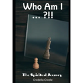 Who Am I: The Spiritual Journey - Paperback