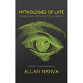 Mythologies of Late - Paperback