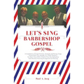 LET'S SING Barbershop Gospel - Paperback