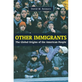 Other Immigrants: The Global Origins of the American People - Paperback
