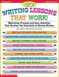 50 Writing Lessons That Work!: Motivating Prompts and Easy Activities That Develop the Essentials of Strong Writing - Paperback