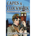 Capes and Clockwork - Paperback