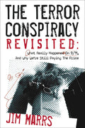 The Terror Conspiracy Revisited: What Really Happened on 9/11 and Why We're Still Paying the Price - Paperback