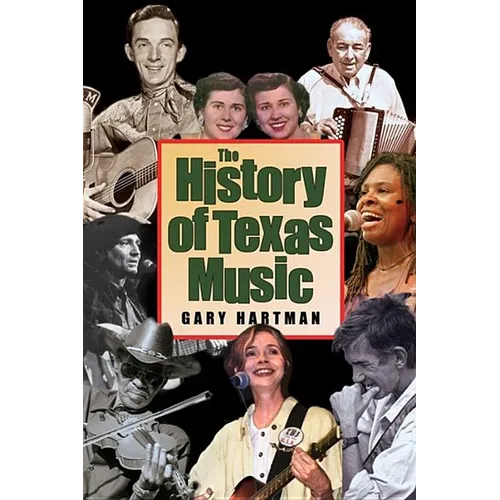 The History of Texas Music - Paperback