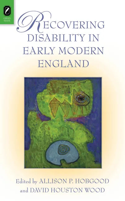 Recovering Disability in Early Modern England - Paperback