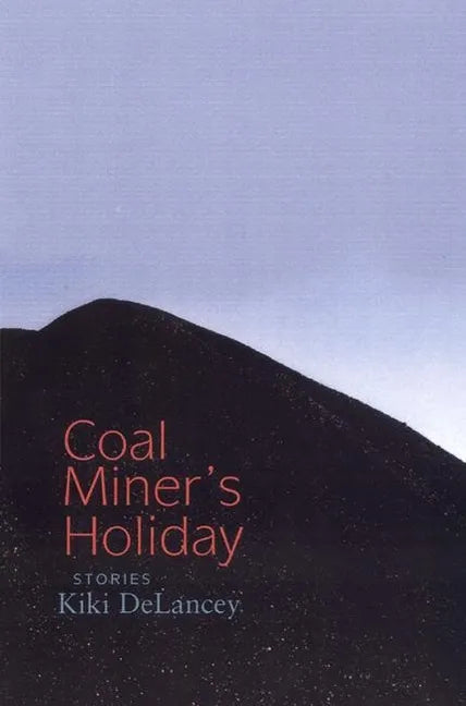 Coal Miner's Holiday - Paperback
