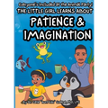 Everyone's Included at the Animal Party: The Little Girl Learns about Patience & Imagination - Hardcover