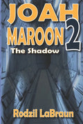 Joah Maroon 2: The Shadow - a thrilling space opera sequel - Paperback